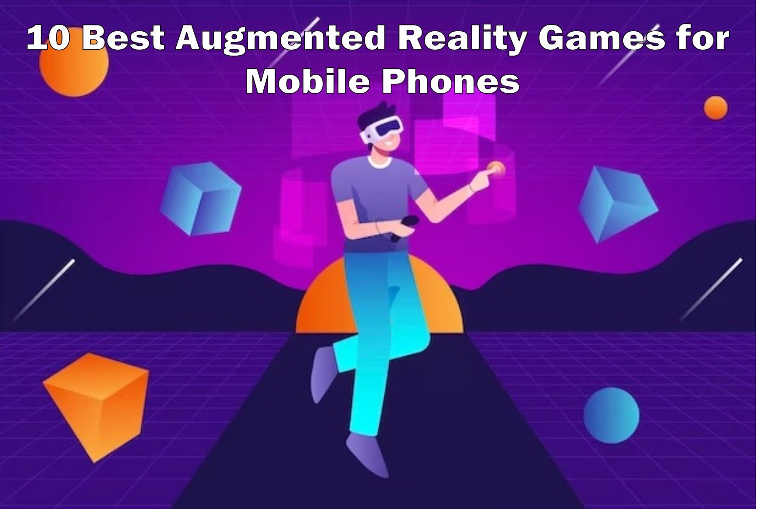 Augmented Reality Games